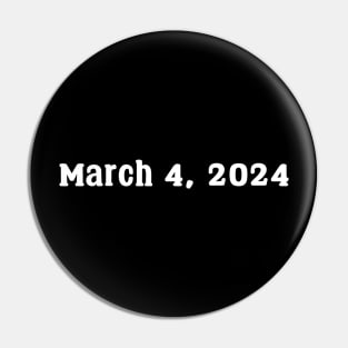 March 4, 2024 Save The Date Trump Trial Pin