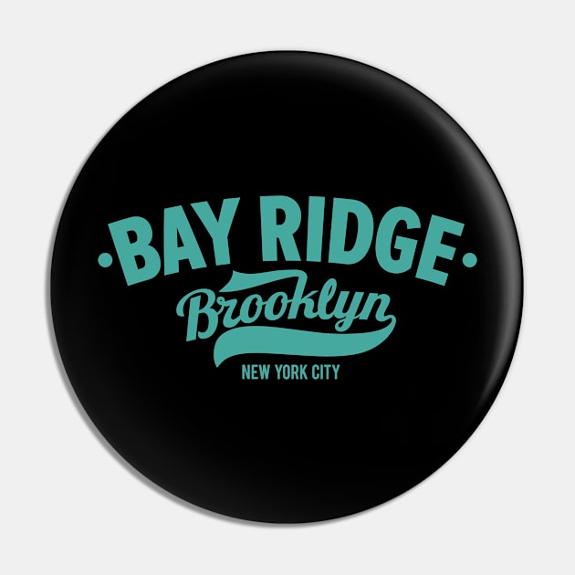 Bay Ridge - Brooklyn, NY Streetwear Pin by Boogosh