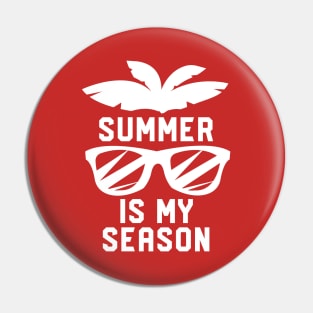 Summer Is My Season #2 Pin