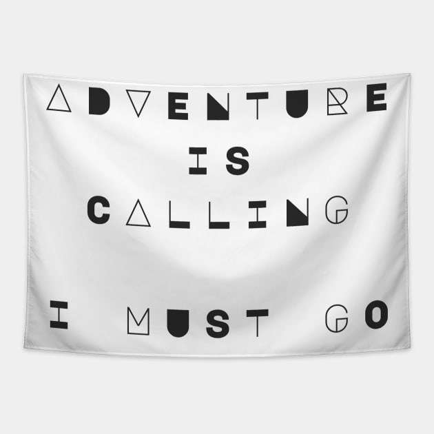 Adventure is Calling, I Must Go Tapestry by Wanderlust Clothing Co.