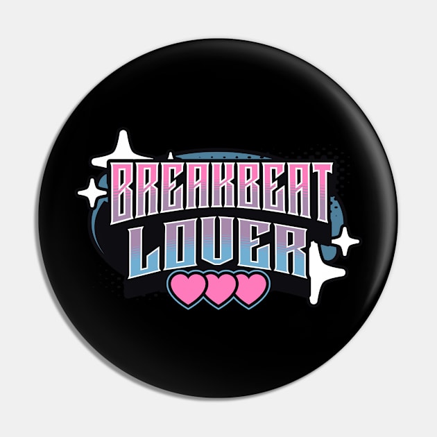 BREAKBEAT  - Breaks Lover Y2K Pin by DISCOTHREADZ 