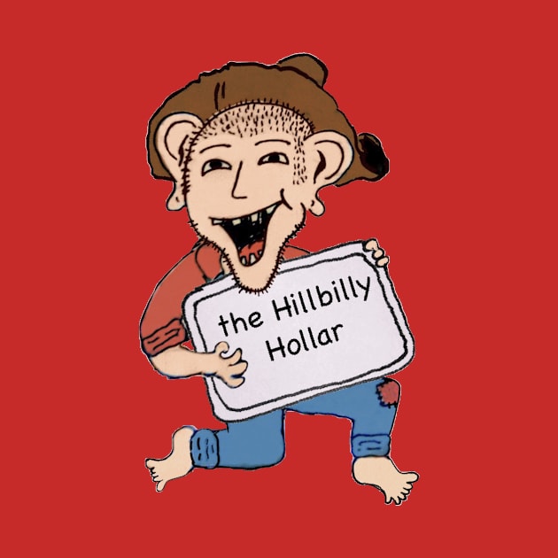 the Hillbilly Hollar by HillbillyScribbs