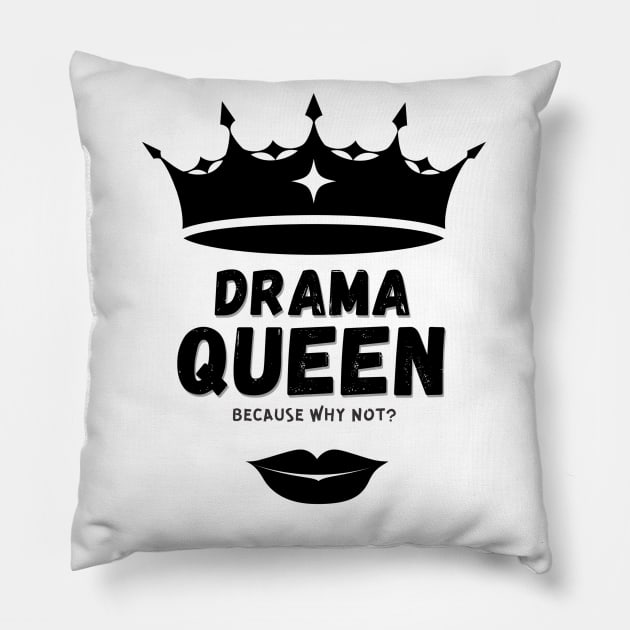 Drama Queen Pillow by TheSoldierOfFortune