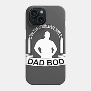 Dad Bod Phone Case