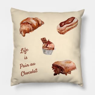 Life Is Pain Au Chocolat Stickers Pack Pillow