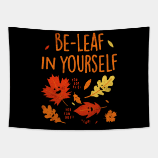 Be Leaf In Yourself Tapestry