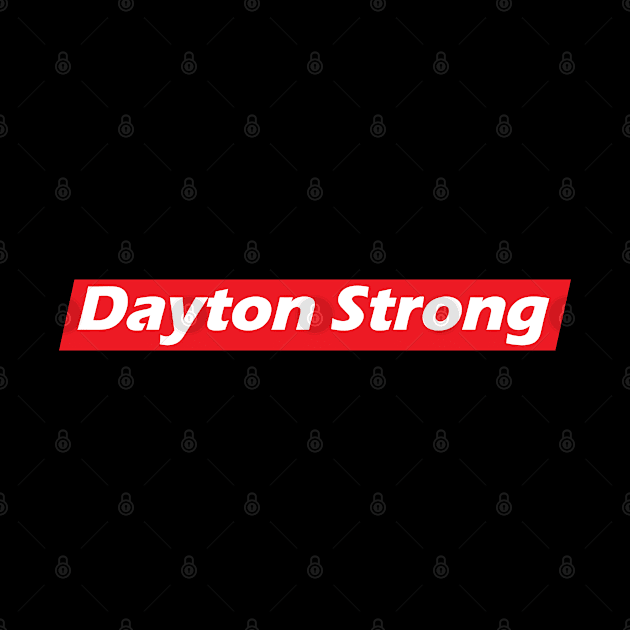 *** Dayton Strong *** by Malame