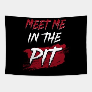 Meet Me In The Pit Metal Music Mosh Fan Tapestry