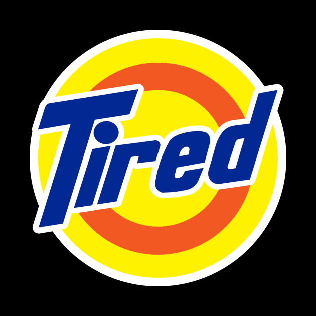 Tired Tide Laundry Parody Design by Church Life