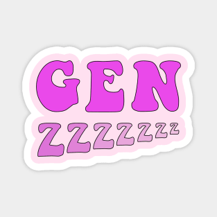 Sleepy Gen Z Pink Magnet