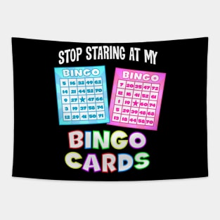 Funny Bingo Queen - Stop Staring At My Bingo Cards T-Design Tapestry