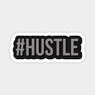 #hustle gray Magnet