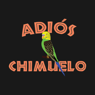 Adios Chimuelo funny Chile internet meme T-Shirt