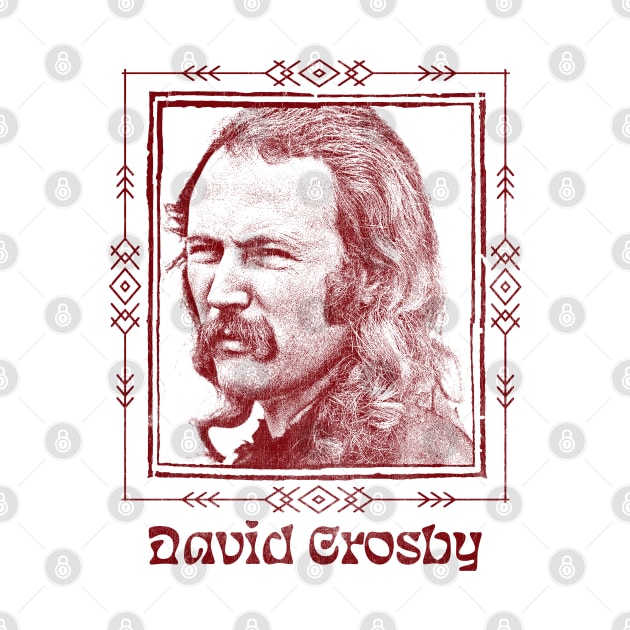 David Crosby //  Retro Faded Style Fan Design by DankFutura