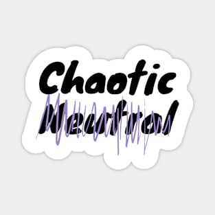 Chaotic "Neutral" Alignment Magnet