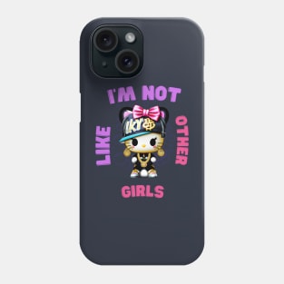 Kitty I'm Not Like Other Girls P/P Phone Case