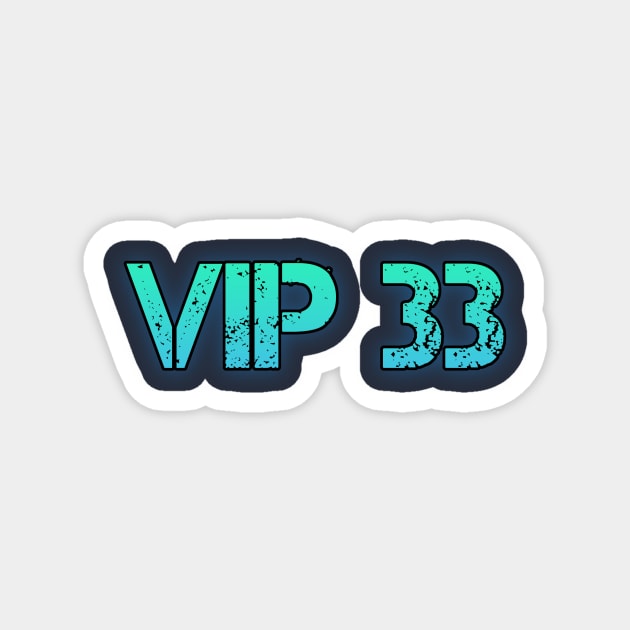 VIP 33 Magnet by HarlinDesign