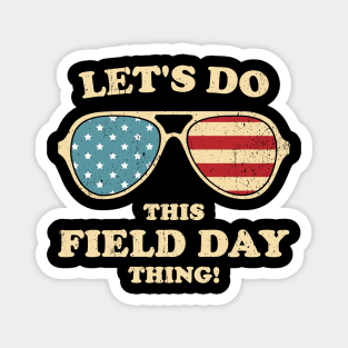 Let's Do This Field Day Sun Glasses US Flag Boy Girl Kid Magnet