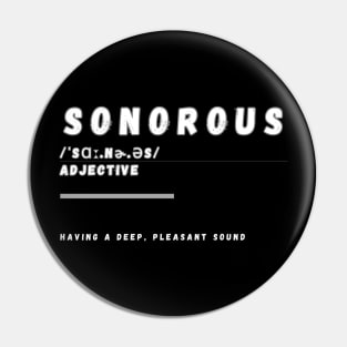 Word Sonorous Pin