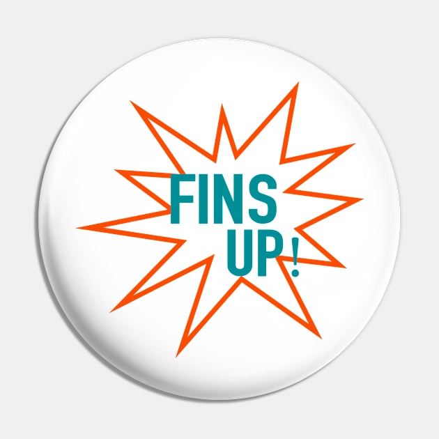 Fins Up Pin by CovpaTees