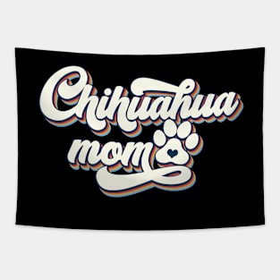 Chihuahua Mom Dog Lover Tapestry