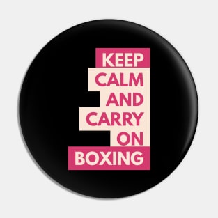 Keep Calm and Carry On Boxing Pin