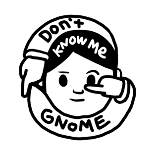 dontknowmegnome logo T-Shirt