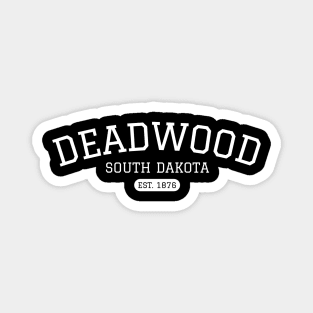 Deadwood South Dakota Vintage Classic Design Magnet