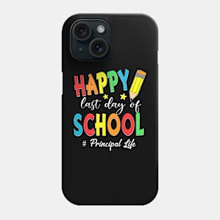 Last Day Of School Principal Life End Of Year Summer Vibes Phone Case