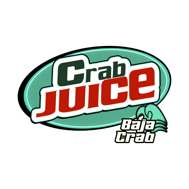 Crab juice Baja crab 90's 2000's reference meme by Captain-Jackson