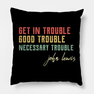 Good Trouble black power Pillow