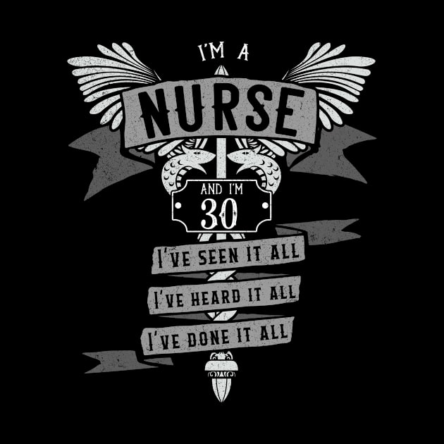 Funny 30th Birthday Nurse Gift Idea by EmergentGear