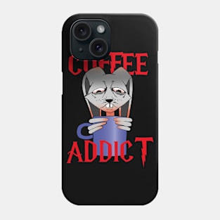 Coffee addict Phone Case