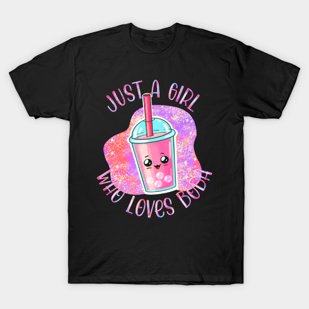 Funny Bubble Tea lover girl gift - Boba Tea - T-Shirt