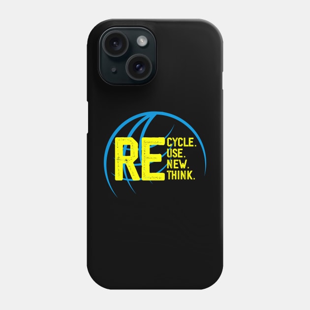 Recycle Reuse Renew Rethink Crisis Environmental Activism Phone Case by sarabuild