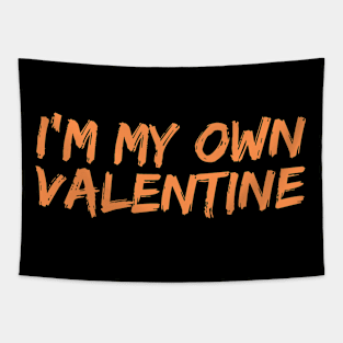 I'm My Own Valentine, Singles Awareness Day Tapestry