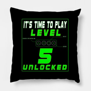 LEVEL UNLOCKED IT'S TIME TO PLAY Pillow