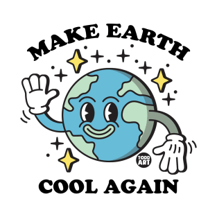 make earth cool T-Shirt