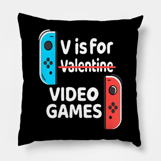 V is for Video Games Valentines Day Gamer Men Teen Boys Pillow by Cristian Torres