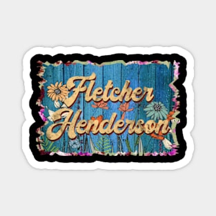 Retro Fletcher Name Flowers Henderson Limited Edition Proud Classic Styles Magnet