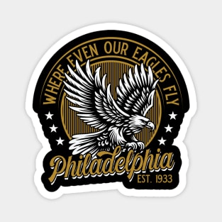 Philadelphia: where even our Eagles fly. Magnet