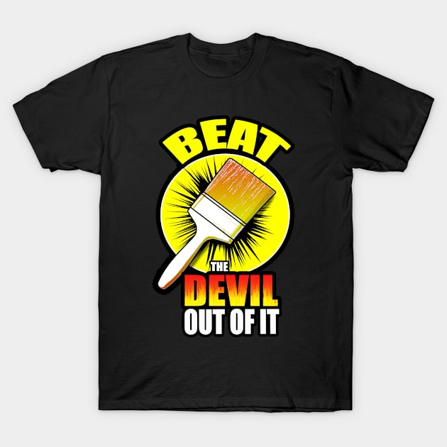 Just Beat The Devil Out Of It T-Shirt, Bob Ross Shirt, Artist Bob Ross Shirt