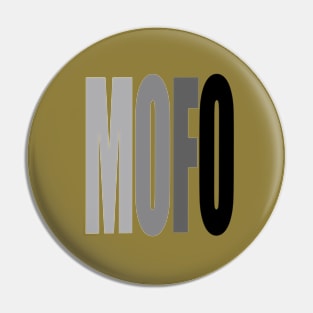 MOFO Pin