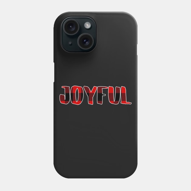 Christmas Joyful Black and Red Flannel Phone Case by charlescheshire