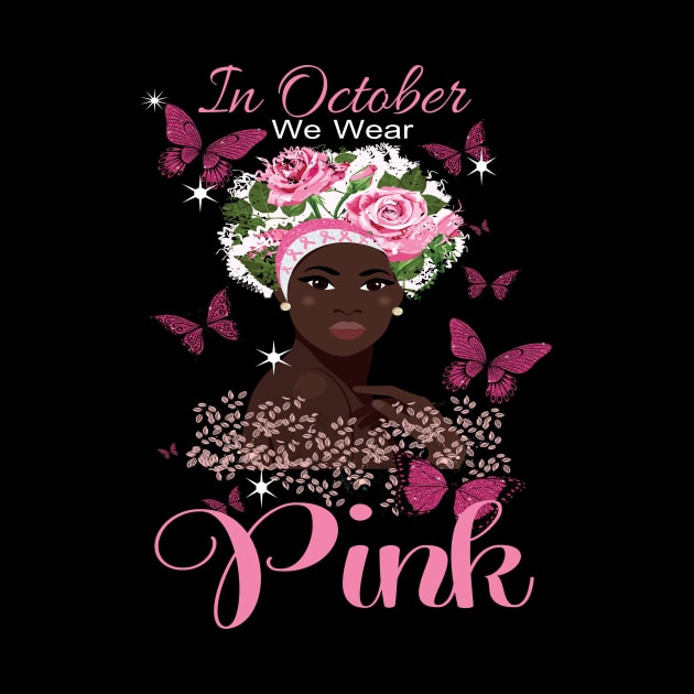 In october we wear pink. African american breast cancer awareness by DODG99