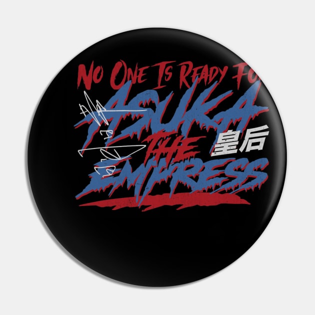 Asuka No One Is Ready Pin by MunMun_Design