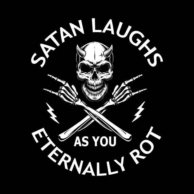 Satan Laughs As You Eternally Rot Thrash Metal by Hallowed Be They Merch