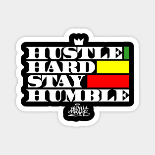 Hustle Hard Stay Humble Magnet