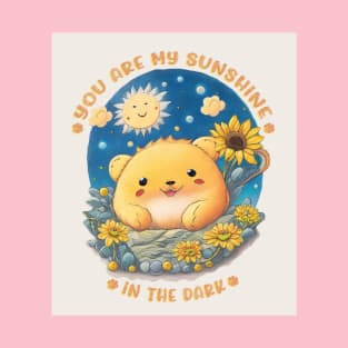 You are my sunshine T-Shirt