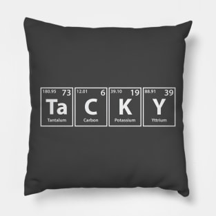 Tacky (Ta-C-K-Y) Periodic Elements Spelling Pillow